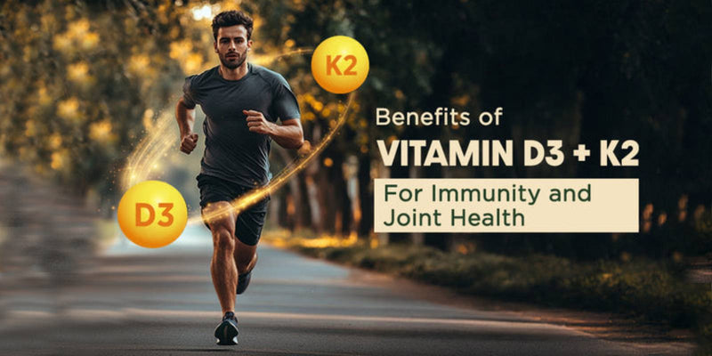 Benefits of Vitamin D3 + K2 for Immunity and Joint Health