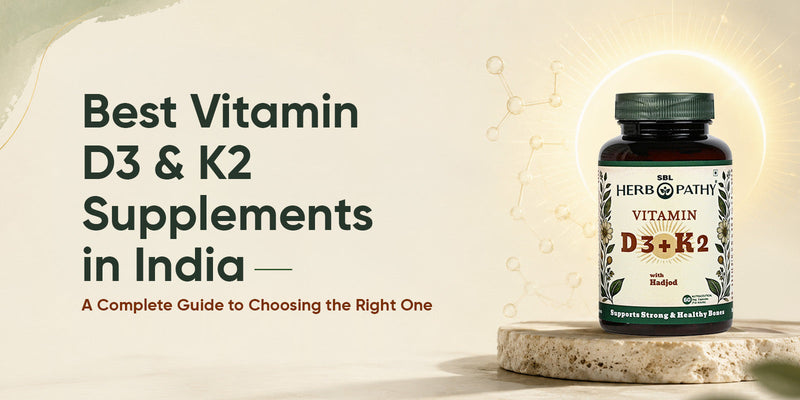 Best Vitamin D3 and K2 Supplements INDIA – A Complete Guide to Choosing Right